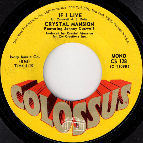 Crystal Mansion Featuring Johnny Caswell : Carolina In My Mind (7", Single, Mono, Styrene, Phi)