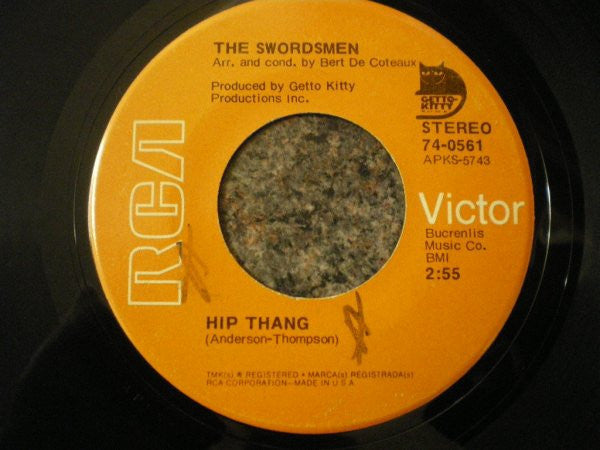 The Swordsmen : I'm So Glad / Hip Thang (7", Single)