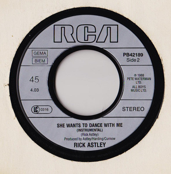 Rick Astley : She Wants To Dance With Me (7", Single)