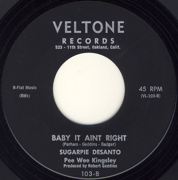 Sugar Pie DeSanto, Pee Wee Kingsley Band, Pee Wee Kingsley : I Want To Know / Baby It Ain't Right (7", Styrene)