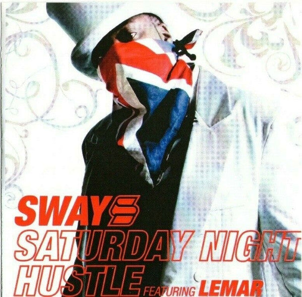 Sway Featuring Lemar : Saturday Night Hustle (CDr, Single, Promo)