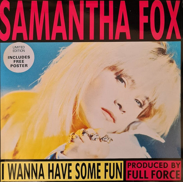 Samantha Fox : I Wanna Have Some Fun (12", Single, Ltd)