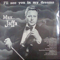 Max Jaffa : I'll See You In My Dreams (LP, Mono)