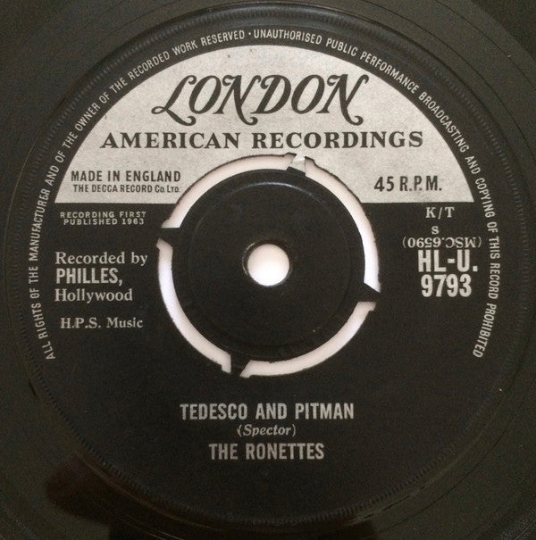 The Ronettes : Be My Baby / Tedesco And Pitman (7", Single)