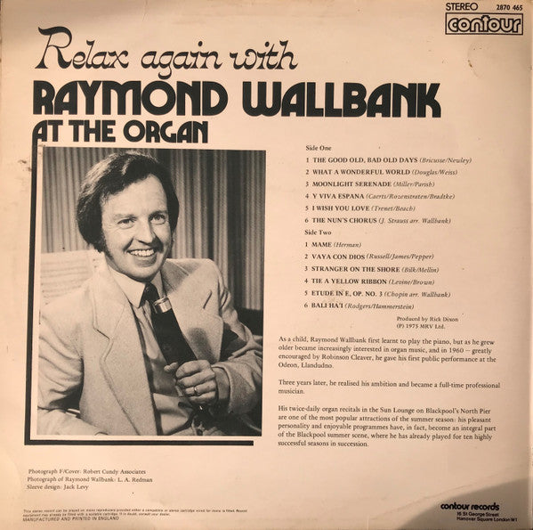 Raymond Wallbank : Relax Again With Raymond Wallbank At The Organ (LP)