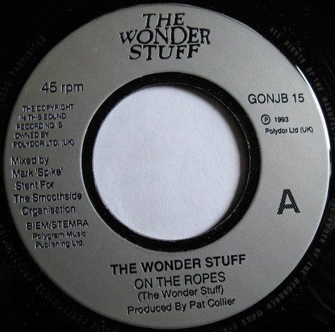 The Wonder Stuff : On The Ropes (7", Single, Jukebox)