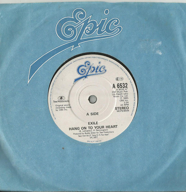 Exile (7) : Hang On To Your Heart (7", Single)