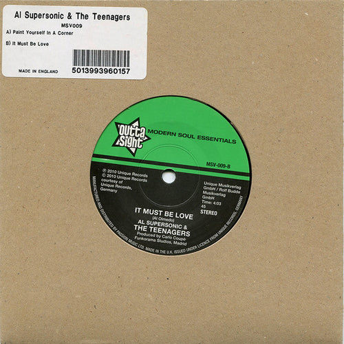 Al Supersonic And The Teenagers : Paint Yourself In The Corner / It Must Be Love (7", Single)