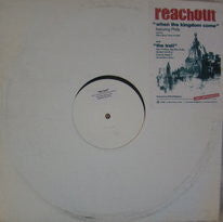Reachout : When The Kingdom Comes / The Trail (12")
