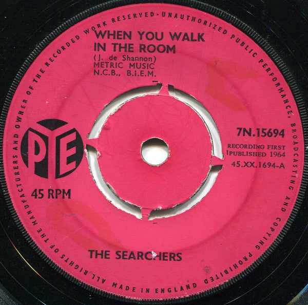 The Searchers : When You Walk In The Room (7", Pus)