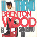 Brenton Wood : Il Treno (7")