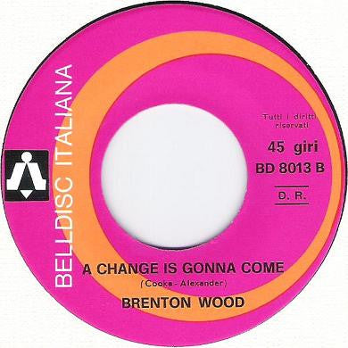 Brenton Wood : Il Treno (7")
