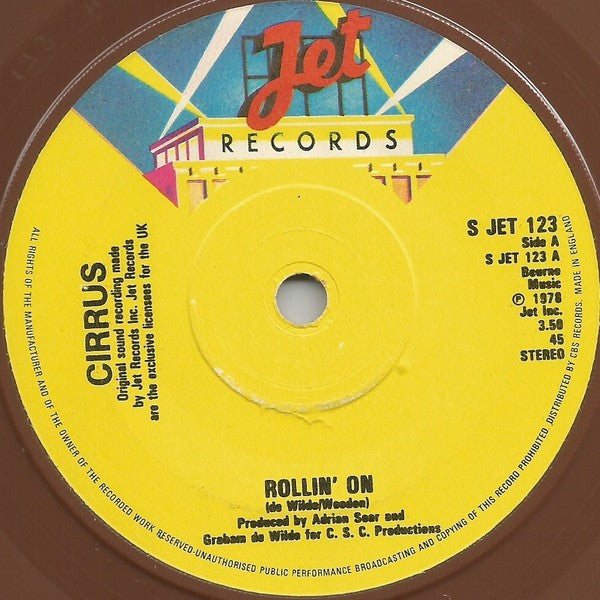 Cirrus (4) : Rollin' On (7", Single, Bro)