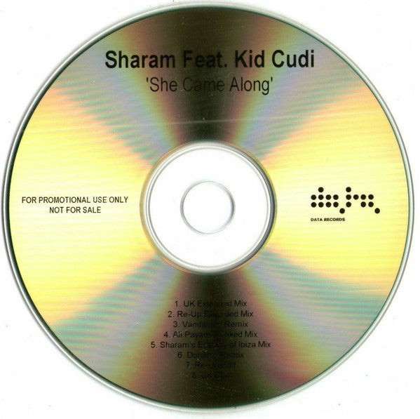 Sharam (2) Feat. Kid Cudi : She Came Along (CDr, Promo)