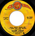 Major Lance : Stay Away From Me (I Love You Too Much) (7")