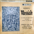 Huddersfield Choral Society, Royal Liverpool Philharmonic Orchestra, Sir Malcolm Sargent, Georg Friedrich Händel : Handel Messiah Choruses (7", EP, Mono)