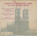 The Choir Of Westminster Abbey And Children Of H.M. Chapels Royal : Praise My Soul The King Of Heaven (7", EP)