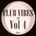 Unknown Artist : Club Vibes Vol 4 (12")