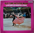 Ray McVay & His Orchestra : Old Tyme With Ray McVay (LP)