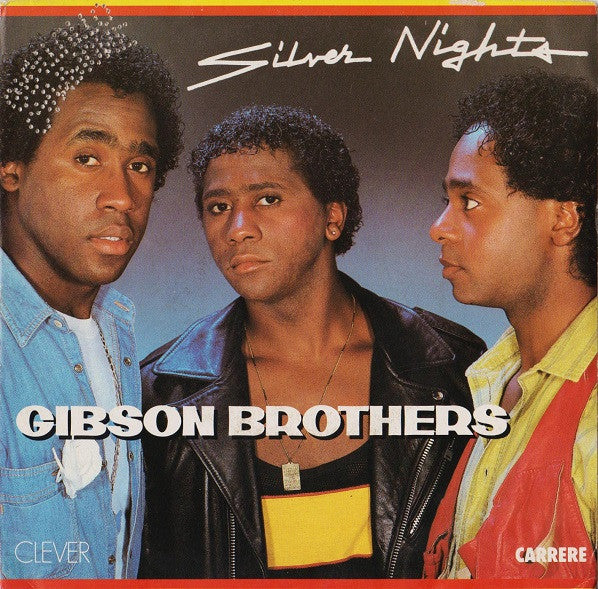 Gibson Brothers : Silver Nights (7")
