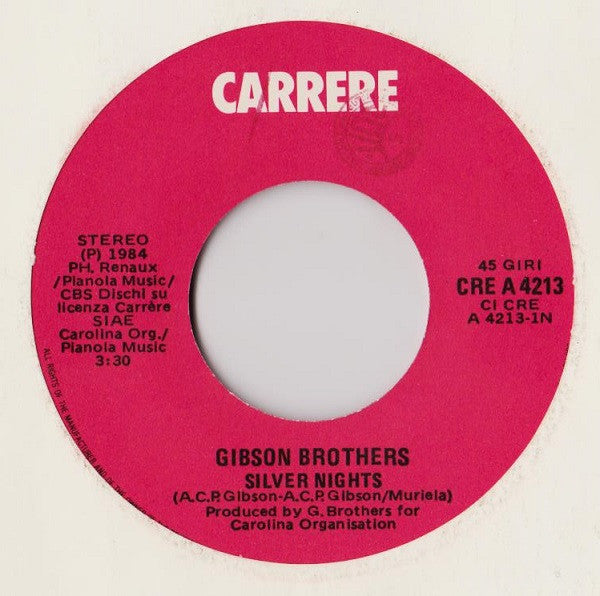 Gibson Brothers : Silver Nights (7")