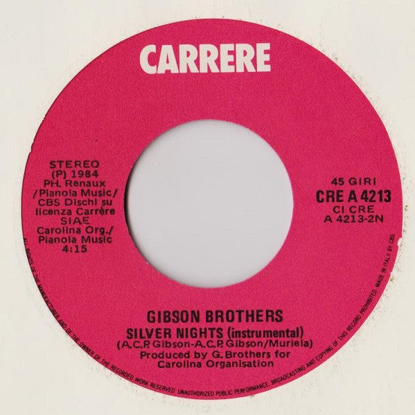 Gibson Brothers : Silver Nights (7")