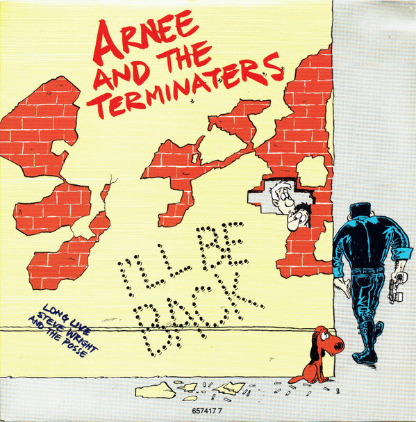 Arnee And The Terminaters : I'll Be Back (7", Single)