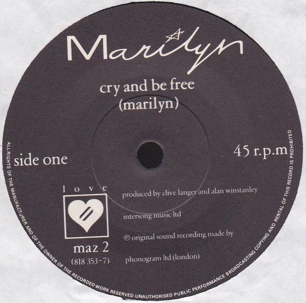 Marilyn : Cry And Be Free (7", Single, Pap)