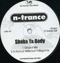 N-Trance : Shake Ya Body (12", Promo)