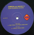 Circa (2) Feat. Destry : Sun Shining Down (12", Promo)