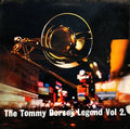 Tommy Dorsey And His Orchestra : The Dorsey Legend Vol. 2 (LP, Album, Mono, Club)