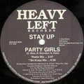 Party Girls : Stay Up (12")