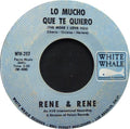 Rene & Rene : Lo Mucho Que Te Quiero (The More I Love You) / Mornin' (7", Single, Styrene, Mon)