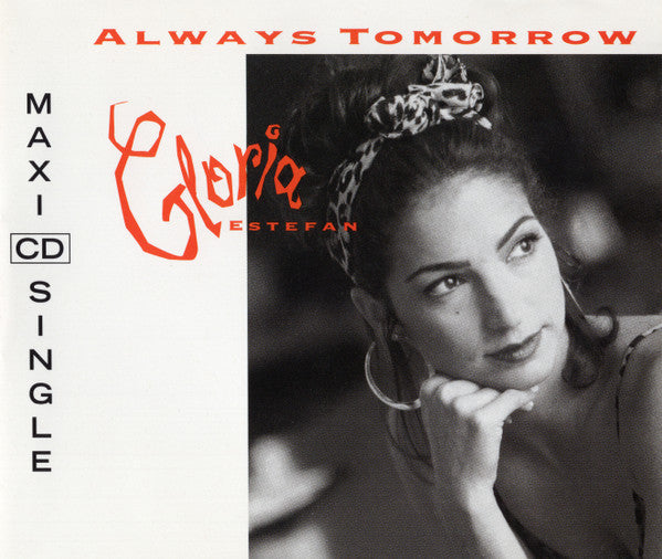 Gloria Estefan : Always Tomorrow (CD, Maxi)