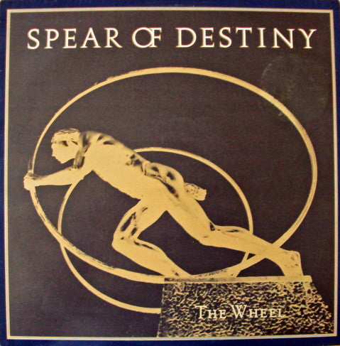 Spear Of Destiny : The Wheel (12")