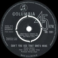 The Dave Clark Five : Can't You See That She's Mine (7", Single)