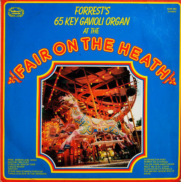 No Artist : Forrest's 65 Key Gavioli Organ At The Fair On The Heath (LP, Album)