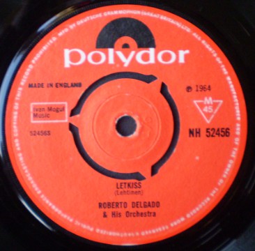 Roberto Delgado & His Orchestra : Letkiss (7", Single)