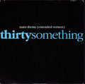 WG "Snuffy" Walden And Stewart Levin : Main Theme (Extended Version) Thirtysomething (7", Single)