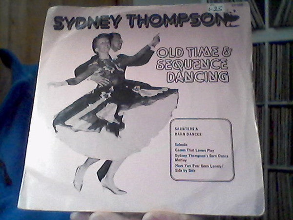 Sydney Thompson And His Orchestra : Old Time And Sequence Dancing (7", EP)