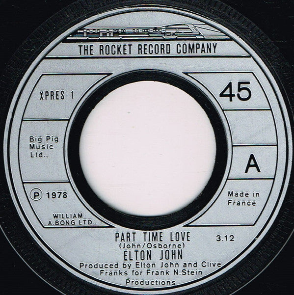 Elton John : Part Time Love (7", Single, Fre)