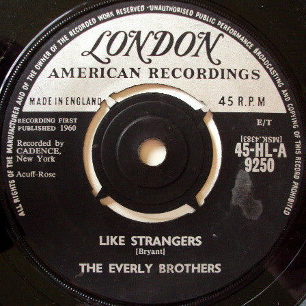 Everly Brothers : Like Strangers / Leave My Woman Alone (7", Single)