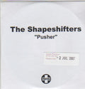 Shapeshifters : Pusher (CDr, Single, Promo)