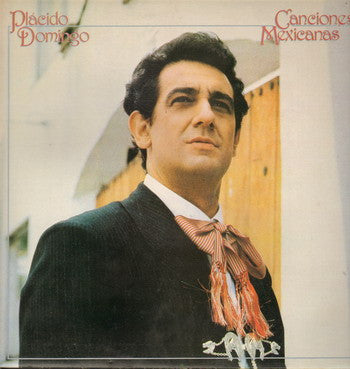 Placido Domingo : Canciones Mexicanas (LP, Album)