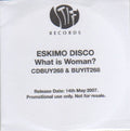 Eskimo Disco : What Is Woman? (CDr, Promo)