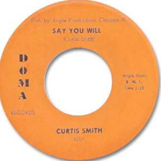 Curtis Smith (4) : Say You Will / I Like Everything (7")
