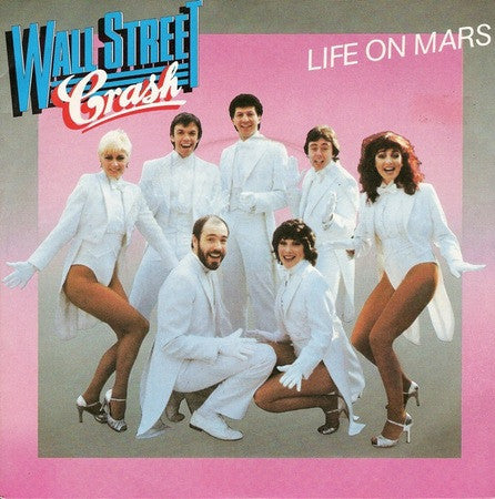 Wall Street Crash : Life On Mars (7")