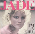 Jade (7) : I'm A Girl (7")