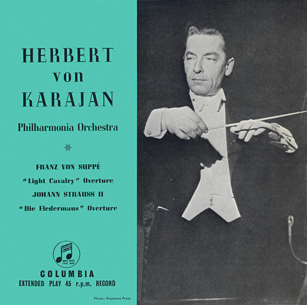 Herbert Von Karajan, Philharmonia Orchestra : “ Light Cavalry ” Overture, “ Die Fledermaus ” Overture (7", EP)