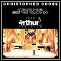Christopher Cross : Arthur's Theme (Best That You Can Do) (7", Single, Pap)